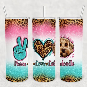 Peace Love Labradoodle  20oz Skinny Tumbler New with Straw Labradoodle Dog Lover